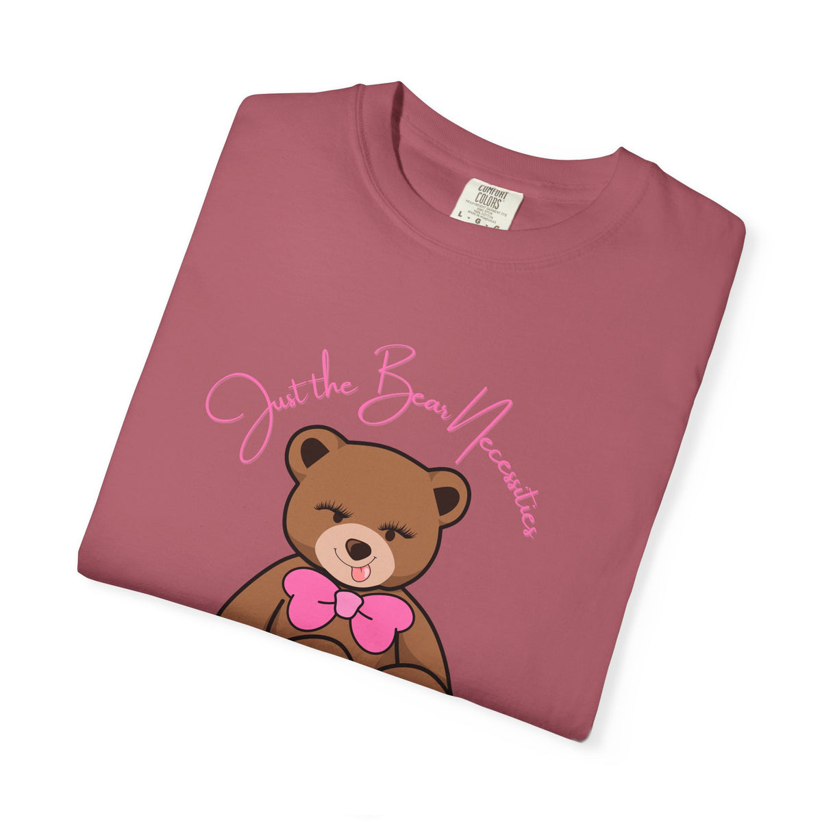 Just the Bear Necessities Teddy Bear T-Shirt