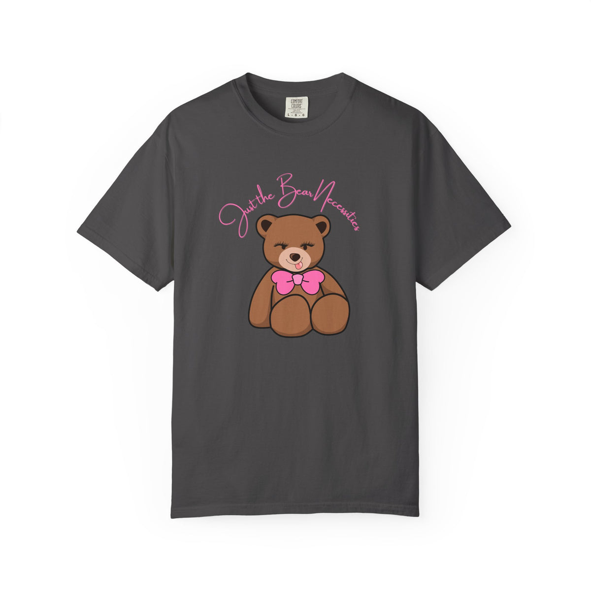 Just the Bear Necessities Teddy Bear T-Shirt