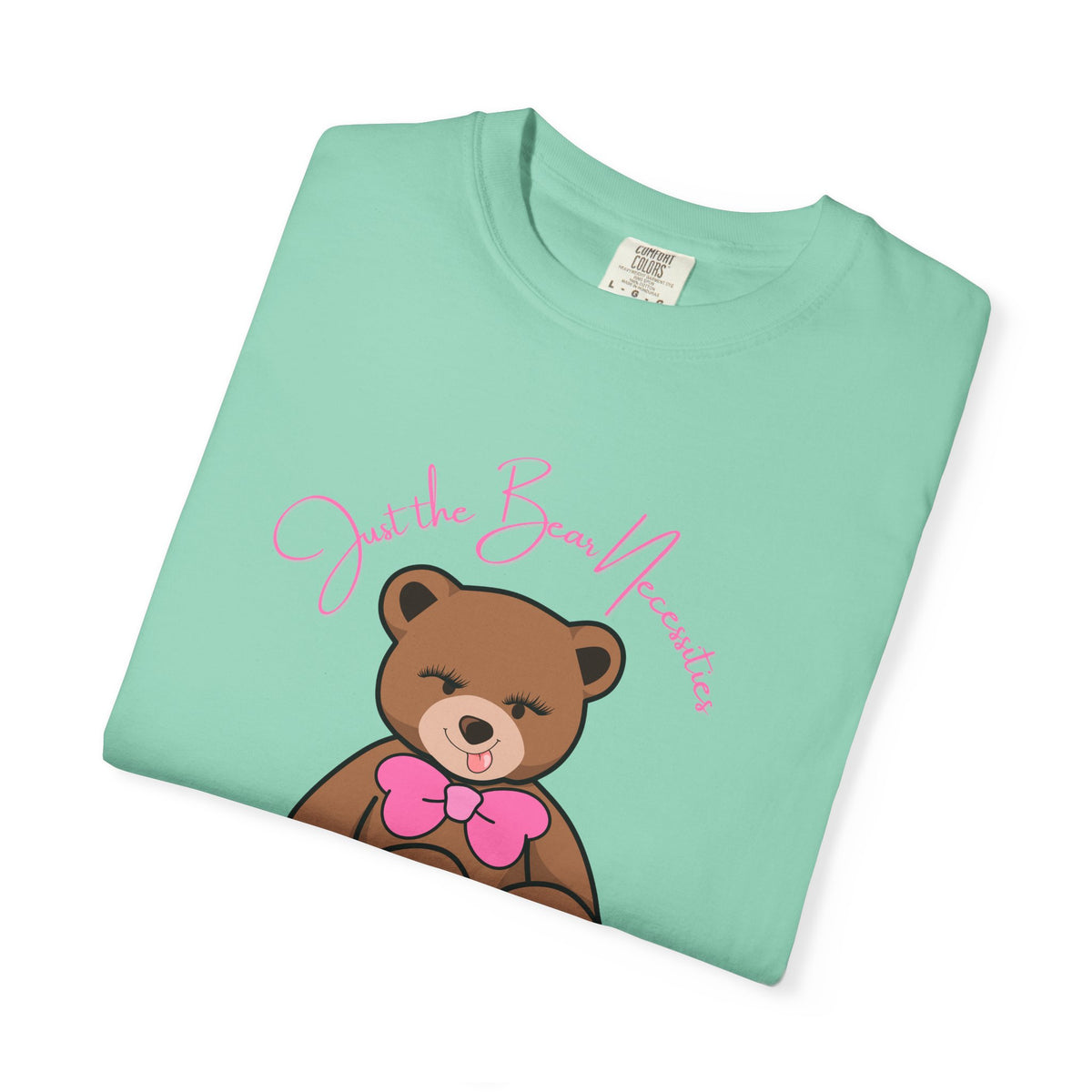 Just the Bear Necessities Teddy Bear T-Shirt