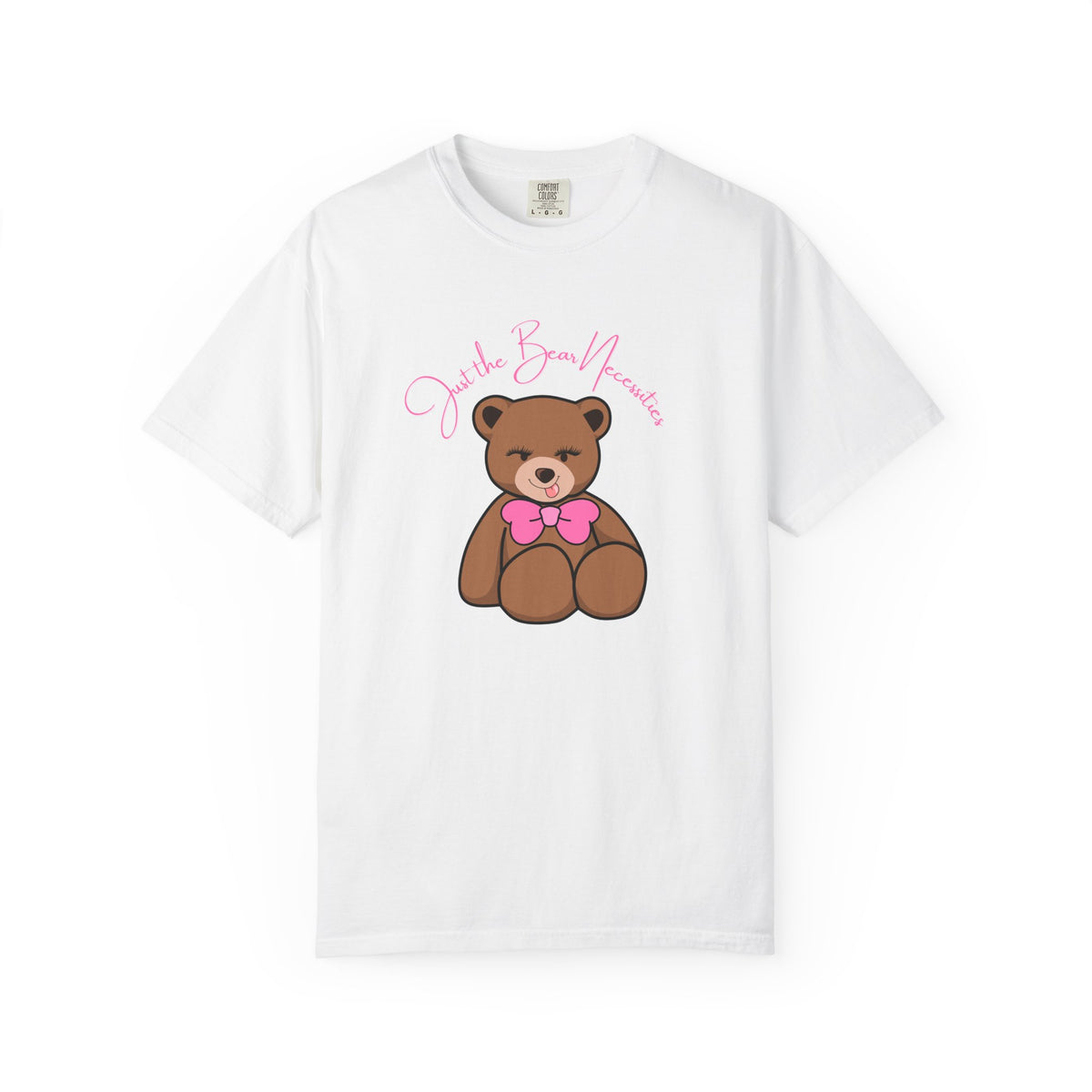Just the Bear Necessities Teddy Bear T-Shirt