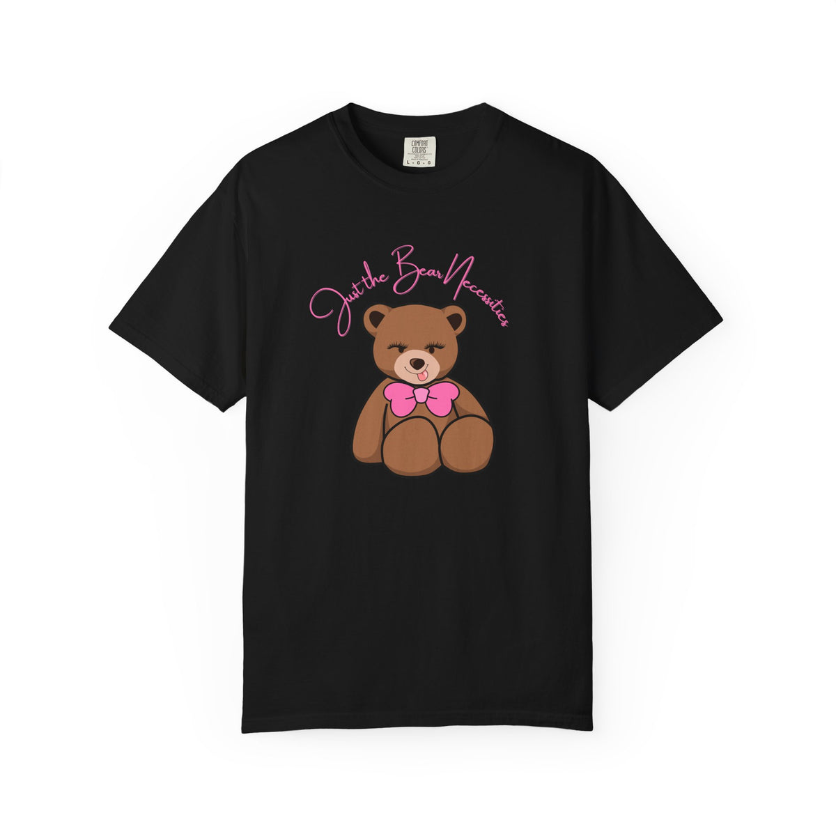 Just the Bear Necessities Teddy Bear T-Shirt